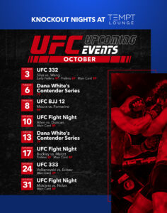 TEMPT_October_UFCUpcomingEvents_22x28